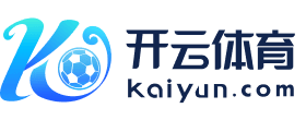 开云登陆口(中国)网页版|kayun (体育 )官方网站入口